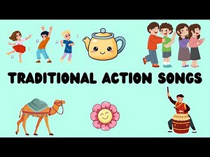 Best Traditional Action Songs: Dance and Move for Kids