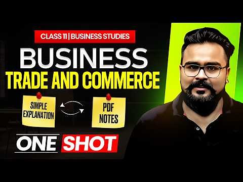 Business Trade and Commerce class 11 One Shot | Chapter 1 Business Studies | Gaurav Jain