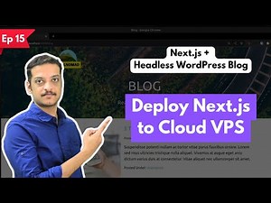 How to Deploy a Next.js Application on a VPS Server - Next.js + Headless WordPress [ part 15]