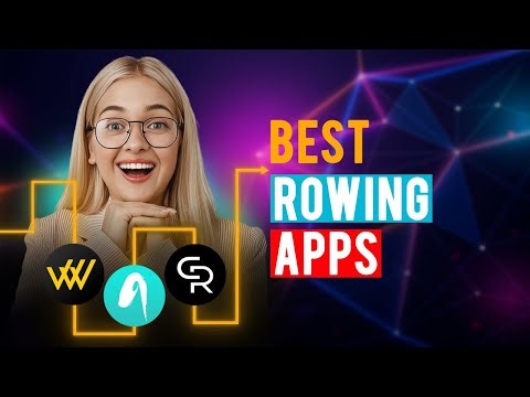Best Rowing Apps: iPhone & Android (Which App is Best for Rowing?)