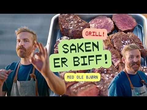 Grille biff? Indrefilet, ytrefilet eller entrecôte? Ole viser deg hvordan! | Matprat