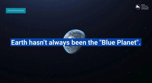 Ocean Science Fact: Earth is known as the Blue Planet. But was it always blue?