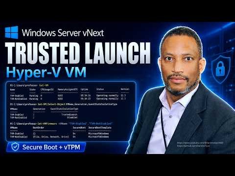 Create a Trusted Launch Hyper-V VM in Windows Server vNext