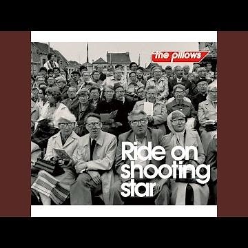 Ride on shooting star