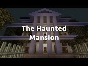 Minecraft: Haunted Mansion Ride
