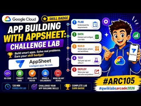 App Building with AppSheet: Challenge Lab | #ARC105 #qwiklabsarcade2025