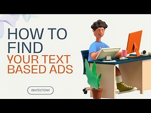 How to find and edit your text based google ads