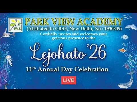 🔴LIVE : Lejohato 26 | 11th Annual Day Celebration | Park View Academy, Namakkal..!