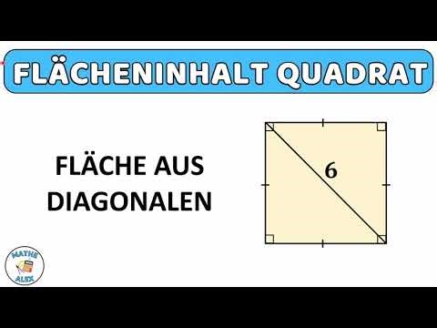 Quadrat - Flächeninhalt aus der Diagonalen