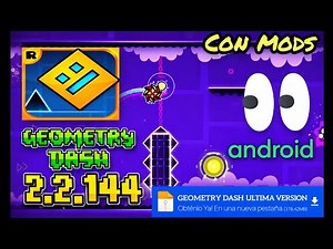 🔥 ¡Geometry Dash v2.2.144 para Android Con Mod ultima version YA ESTÁ AQUÍ! Nueva actualización