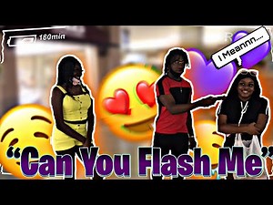 Asking Random Girls “Can You Flash Me”🤤 *she did it*😫| PUBLIC INTERVIEW