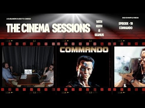 Arnie’s Commando – The Craziest One-Man Army Ever | The Cinema Sessions Ep#19