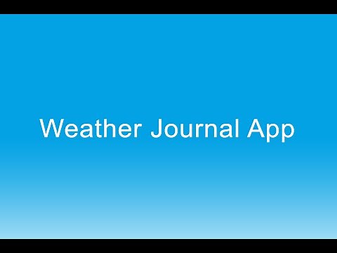Weather Journal App Walk-through (Udacity & FWD Project)