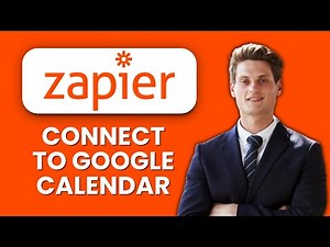 How to Connect Zapier to Google Calendar ⚡ Automate Events & Sync Schedules Effortlessly