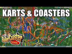 Karts & Coasters Playthrough - RollerCoaster Tycoon - OpenRCT2