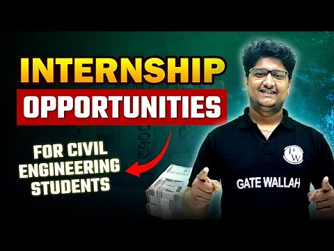 Internship Opportunities For Civil Engineering Students | GATE Wallah