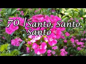 HA62 Himno 70 | Santo, Santo, Santo |
