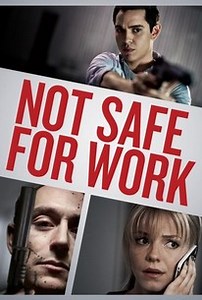 Not Safe for Work | Audience Reviews