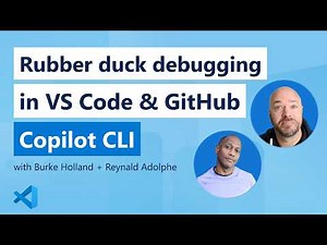 Rubber duck debugging in VS Code & GitHub Copilot CLI