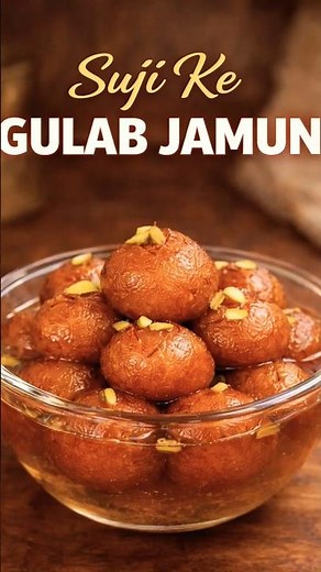 Suji Gulab Jamun Recipe | Rava Gulab Jamun | Soft & Juicy Gulab Jamun at Home