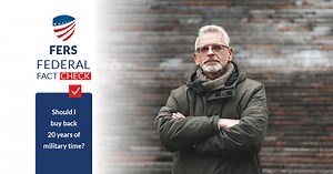 Should I buy back 20 years of military time? - Plan Your Federal Retirement