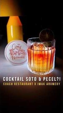 Soto & Pecel Flavored Cocktails at The Coach Restaurant, Grand Indonesia X Nathan Santoso - Iwak ...