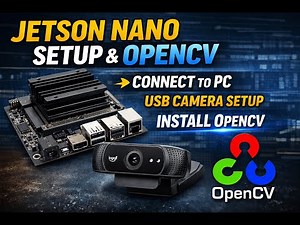 Jetson Nano Computer Vision Setup | USB Camera + OpenCV Live Test