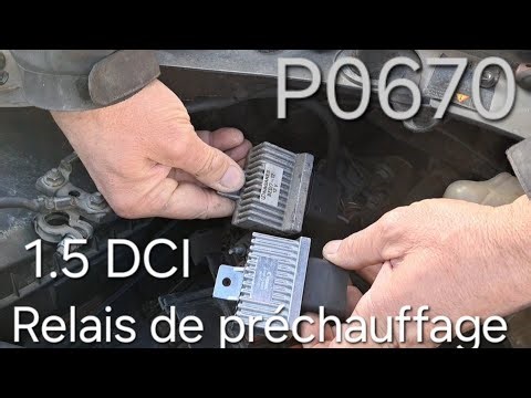 P0670 Renault 1.5dci, glow plug relay replacement.