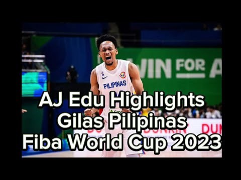 AJ EDU Highlights | Gilas Pilipinas | Fiba World Cup 2023