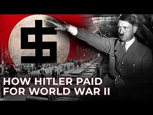 Blood Money: How the Nazis Financed WWII | FD History