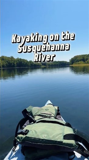 Kayaking the Susquehanna with Friends #fyp #shorts #short #kayak #susquehanna