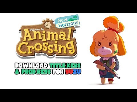 How to download title keys & prod keys for yuzu | Animal Crossing New Horizons