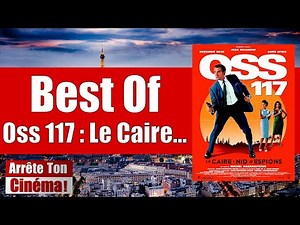Best Of OSS 117 Le Caire Nid D'Espions