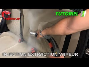 NETTOYAGE SIÈGES AUTO : Technique Injection/Extraction Vapeur (Optima XD) – Tutoriel Net Tech Pro