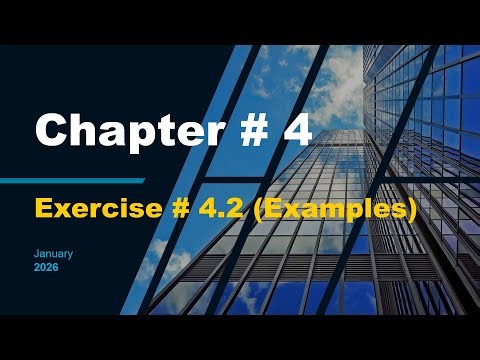 Exercise # 4.2 (Examples)
