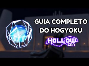 GUIA COMPLETO DO HOGYOKU! - HOLLOW ERA NO ROBLOX!