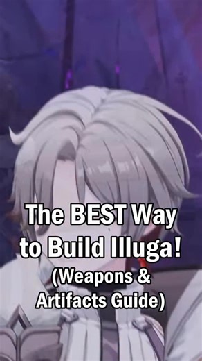Anddad on Instagram: "How to Correctly Build Illuga! | Best Weapons & Artifacts Guide #genshin #genshinimpact #原神 #illuga #nodkrai"