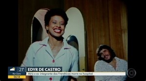 Corpo da cantora e atriz Edyr de Castro será velado no Memorial do Carmo