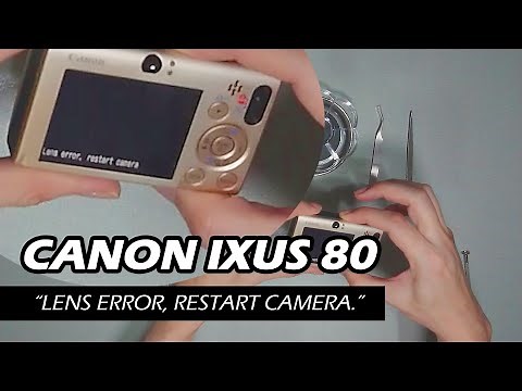 Fix for Canon IXUS 80 "Lens error, restart camera"