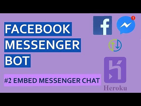 Facebook Messenger Bot - #2 Embed Messenger Chat - Create a Messenger Bot in 20 minutes with NodeJS