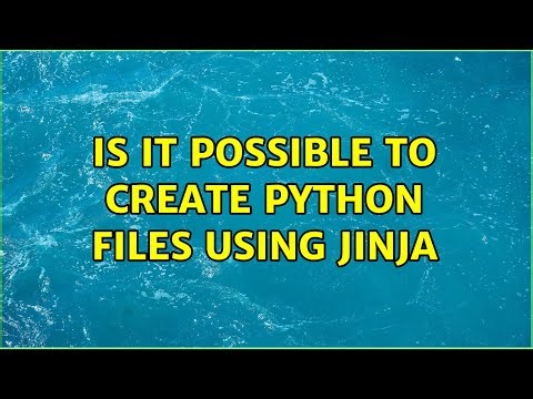 Is It possible to create Python files using Jinja (2 Solutions!!)