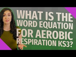 What is the word equation for aerobic respiration ks3?