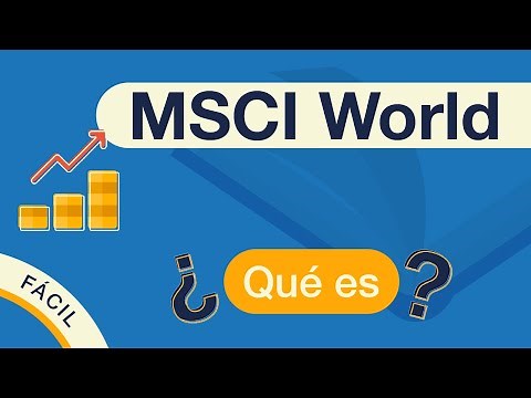 Qué es el MSCI World | Explicado FÁCIL 🎓