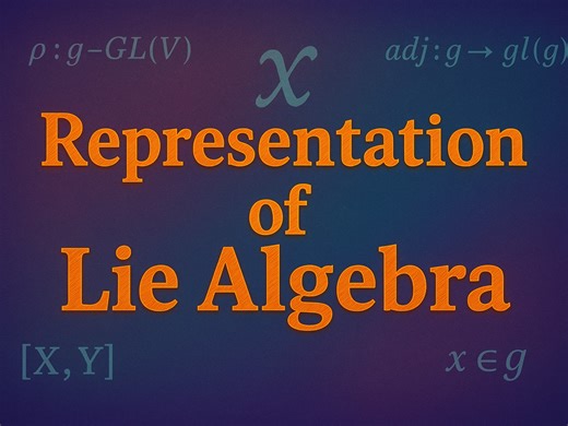 Lie Group and Representation of Lie Algebra 4