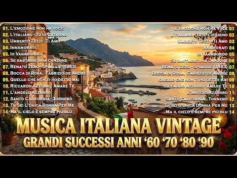 MUSICA ITALIANA VINTAGE 🎶 GRANDI SUCCESSI ITALIANI ANNI 60 70 80 90 (ITALIAN OLDIES PLAYLIST)