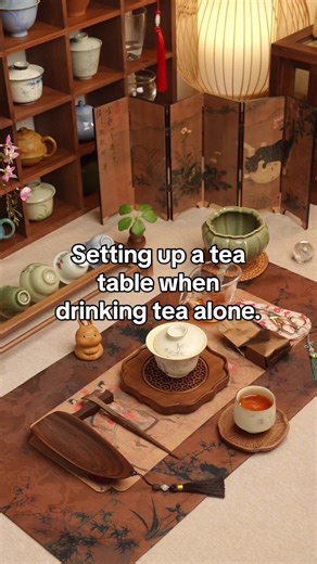 How to arrange a tea table to create an atmosphere for drinking alone?｜一人饮如何布置氛围感茶席布置？ #howtomaketea #chineseteaculture #teaculture #chinesetea #healthytea #weightloss #中国茶 #茶 #learnabouttea #茶生活 #chinaculture #chineseculture #chinesemedecine #茶器 #慢下来看世界 #茶杯 #享受独处 #teacup #cupoftea #bloatingtips #teaceremony #tealover #chinatea #茶文化 #tealove #tealife #viraltea #fyp #茶道 #xuhuong #chinesegirl #asiangirls #kungfutea