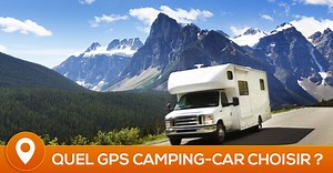 Meilleur GPS camping car : Comparatif 2026 et Promo