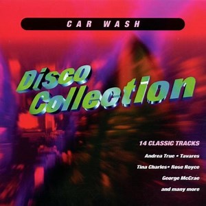 Various - Car Wash (Disco Collection)
