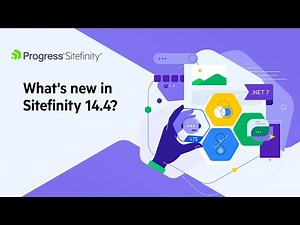 Sitefinity 14.4: Future-proof Your DX Toolset | Webinar