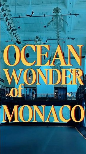 Oceanographic Museum of Monaco 🐠 | Must-See Aquarium Tour